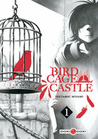 Birdcage Castle  Tome 1