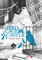 Birdcage Castle  Tome 2