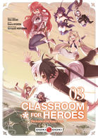 Classroom for Heroes  Tome 3