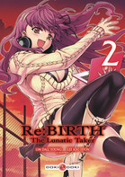 BD RE:BIRTH - THE LUNATIC TAKER