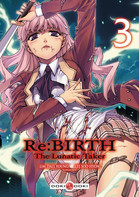 BD RE:BIRTH - THE LUNATIC TAKER