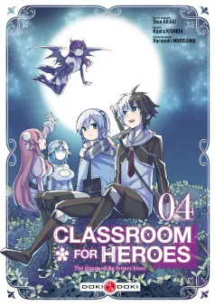 Classroom for heroes - vol. 04